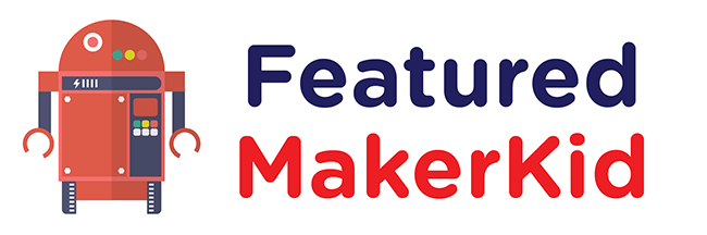Featured MakerKid
