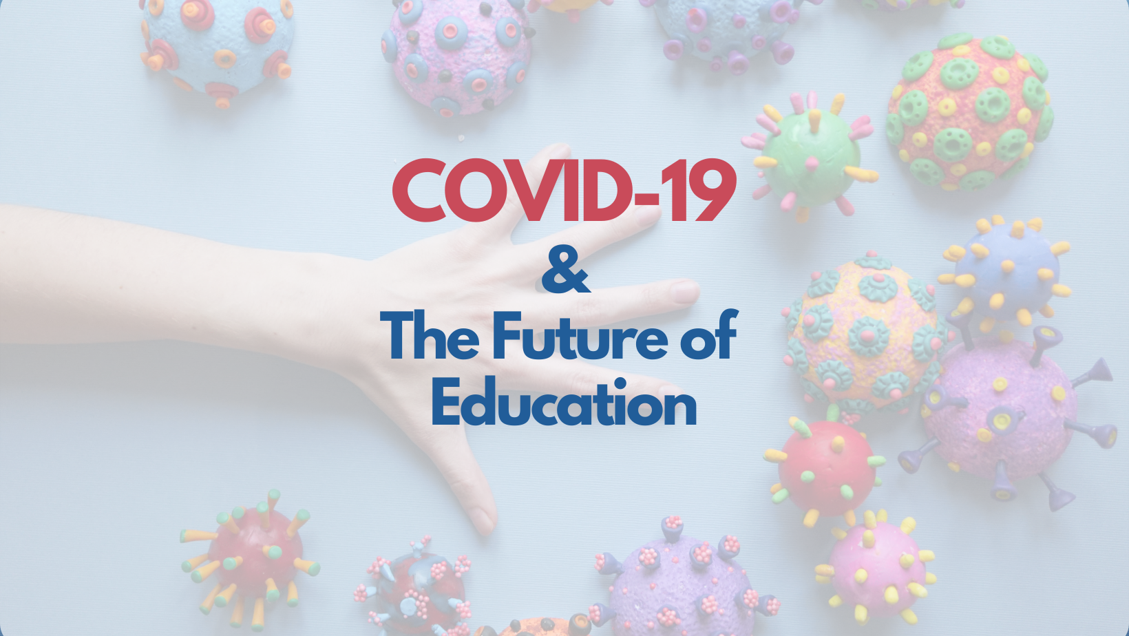 covid & future of education